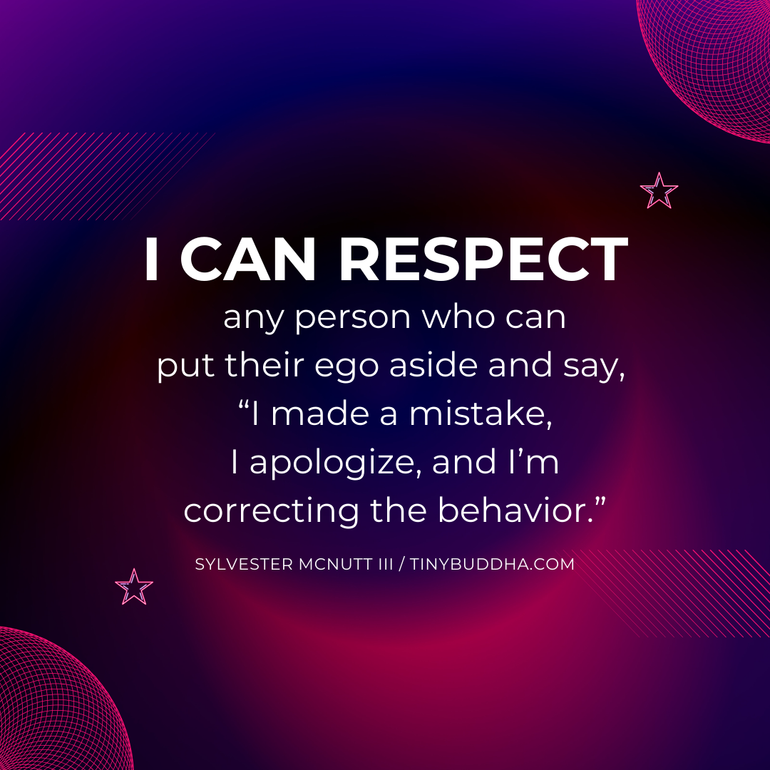 I Can Respect Any Person Who…