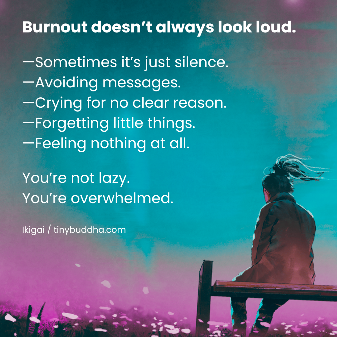 Burnout Doesn’t Always Look Loud