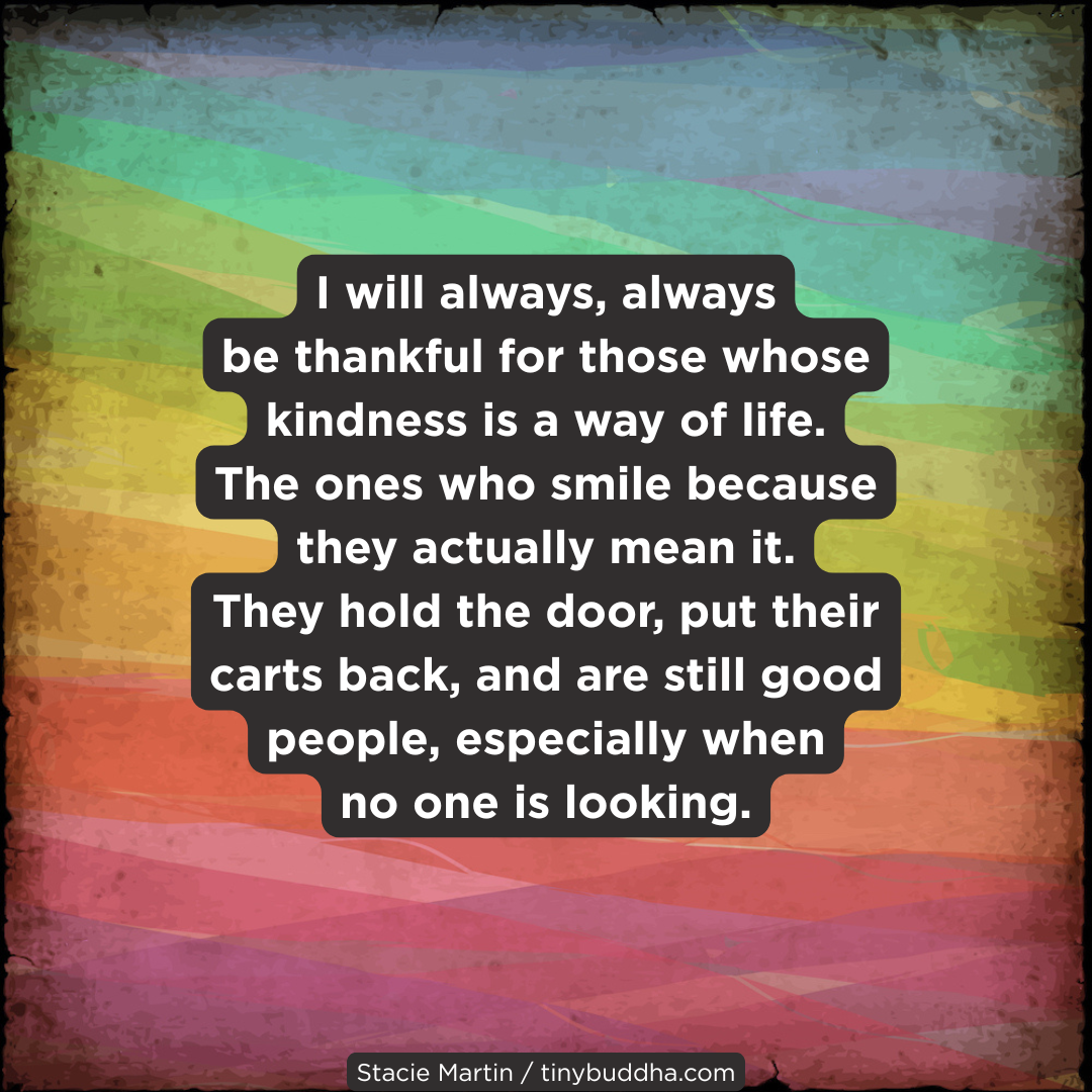 I Will Always Be Thankful for…