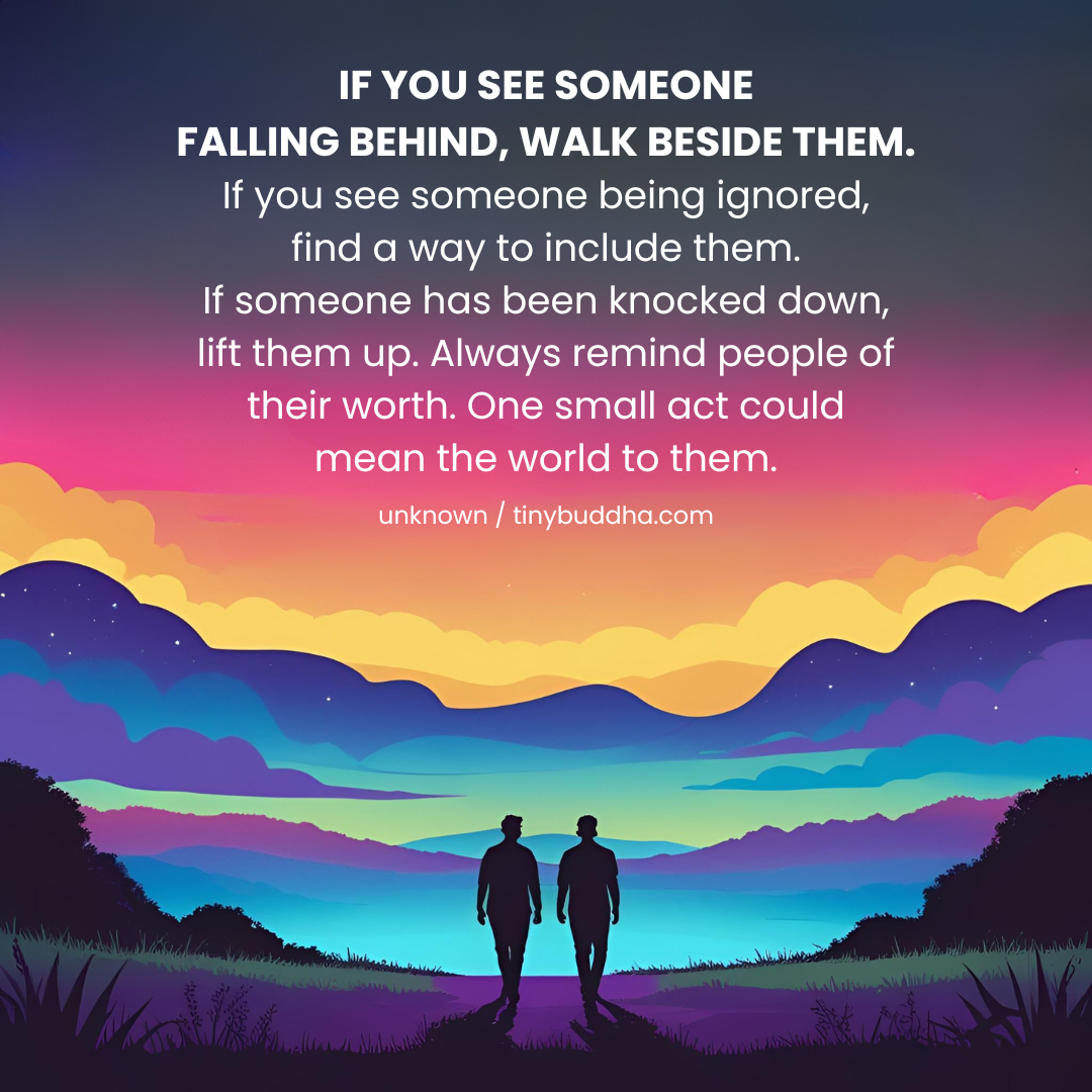 If You See Someone Falling Behind