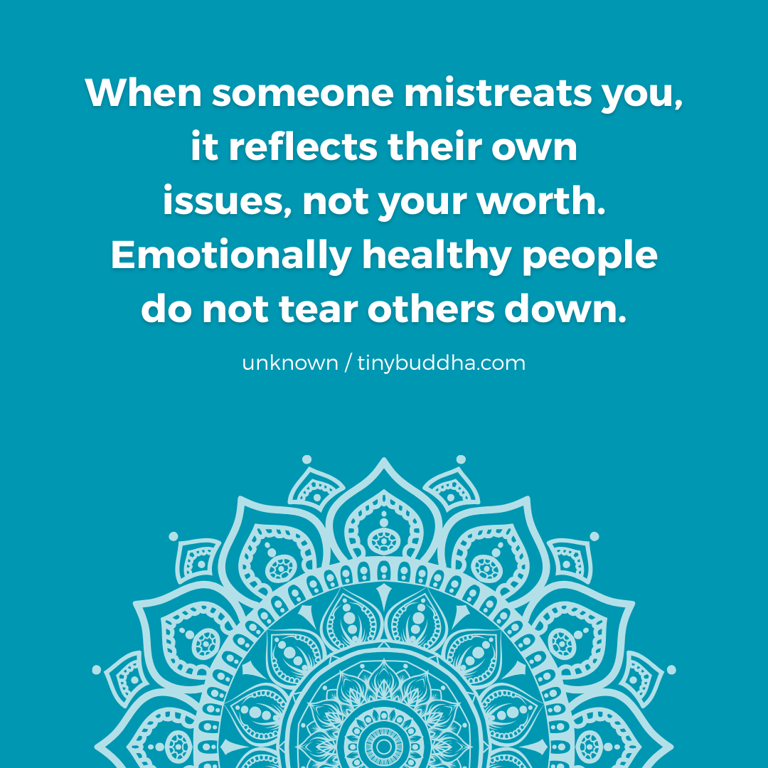 When Someone Mistreats You