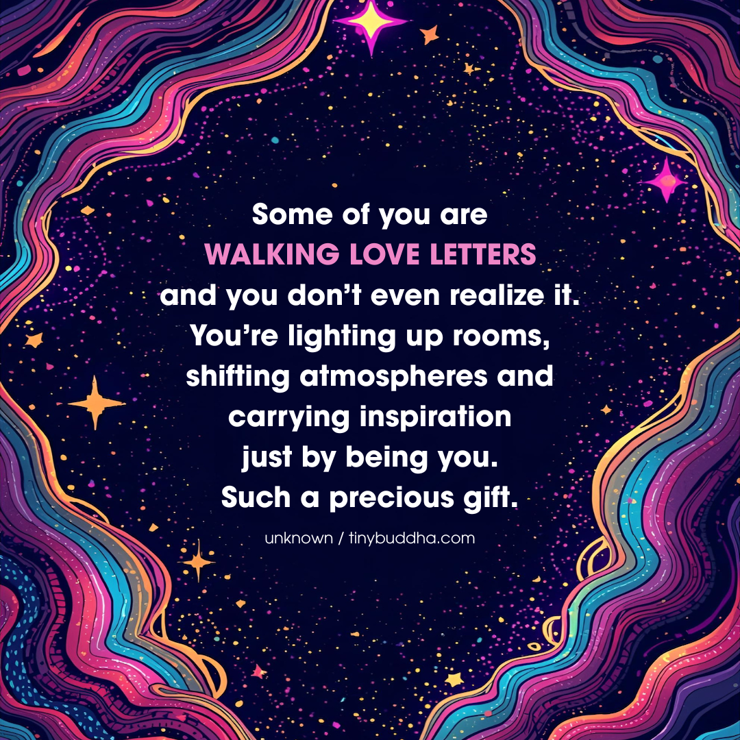 Some of You Are Walking Love Letters