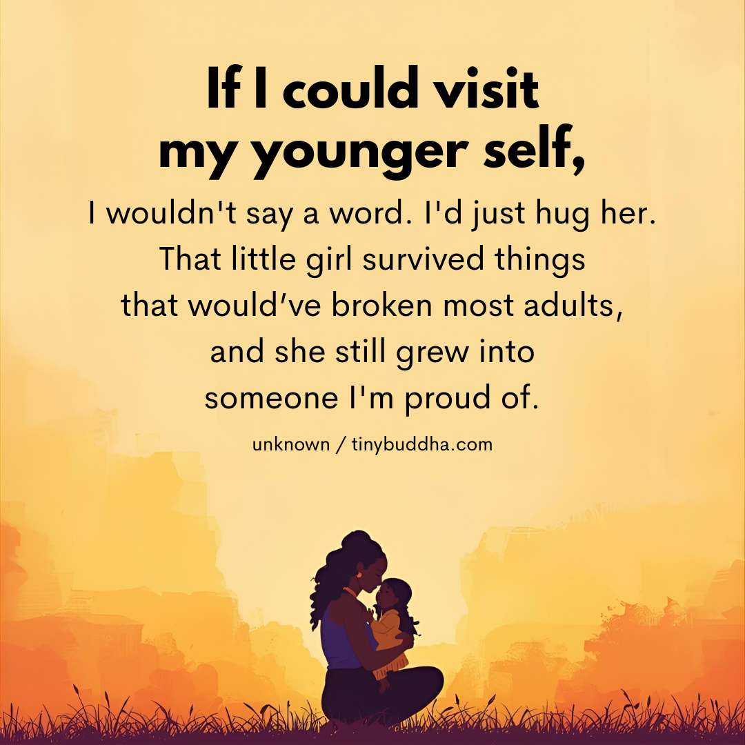 If I Could Visit My Younger Self