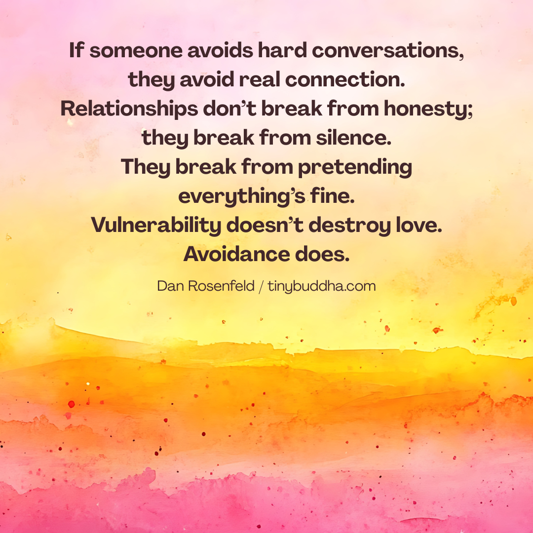 If Someone Avoids Hard Conversations